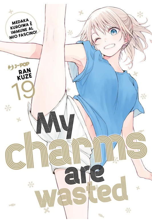 My Charms are Wasted 19