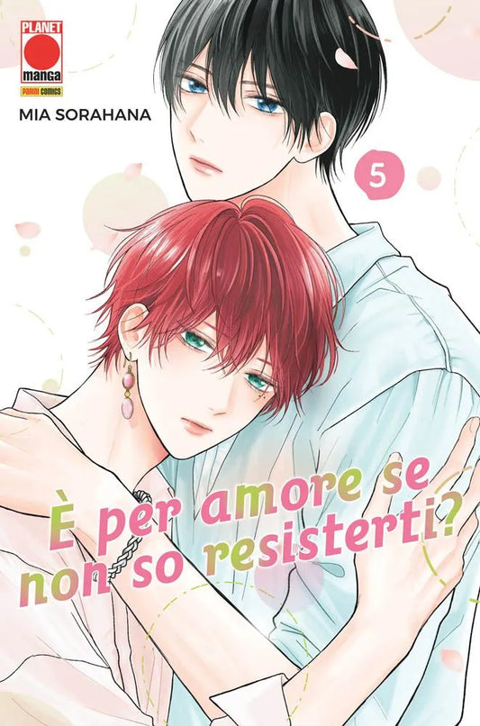 È per Amore se non so Resisterti? 05