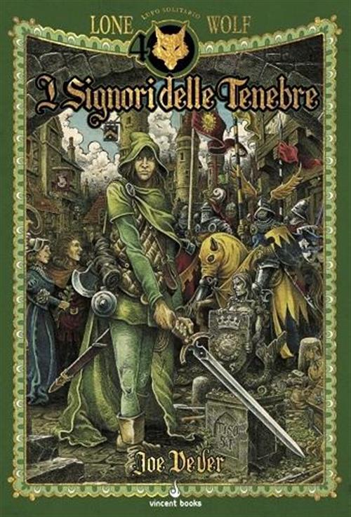 Lupo Solitario - 01 I Signori Delle Tenebre (Edizione Speciale)
