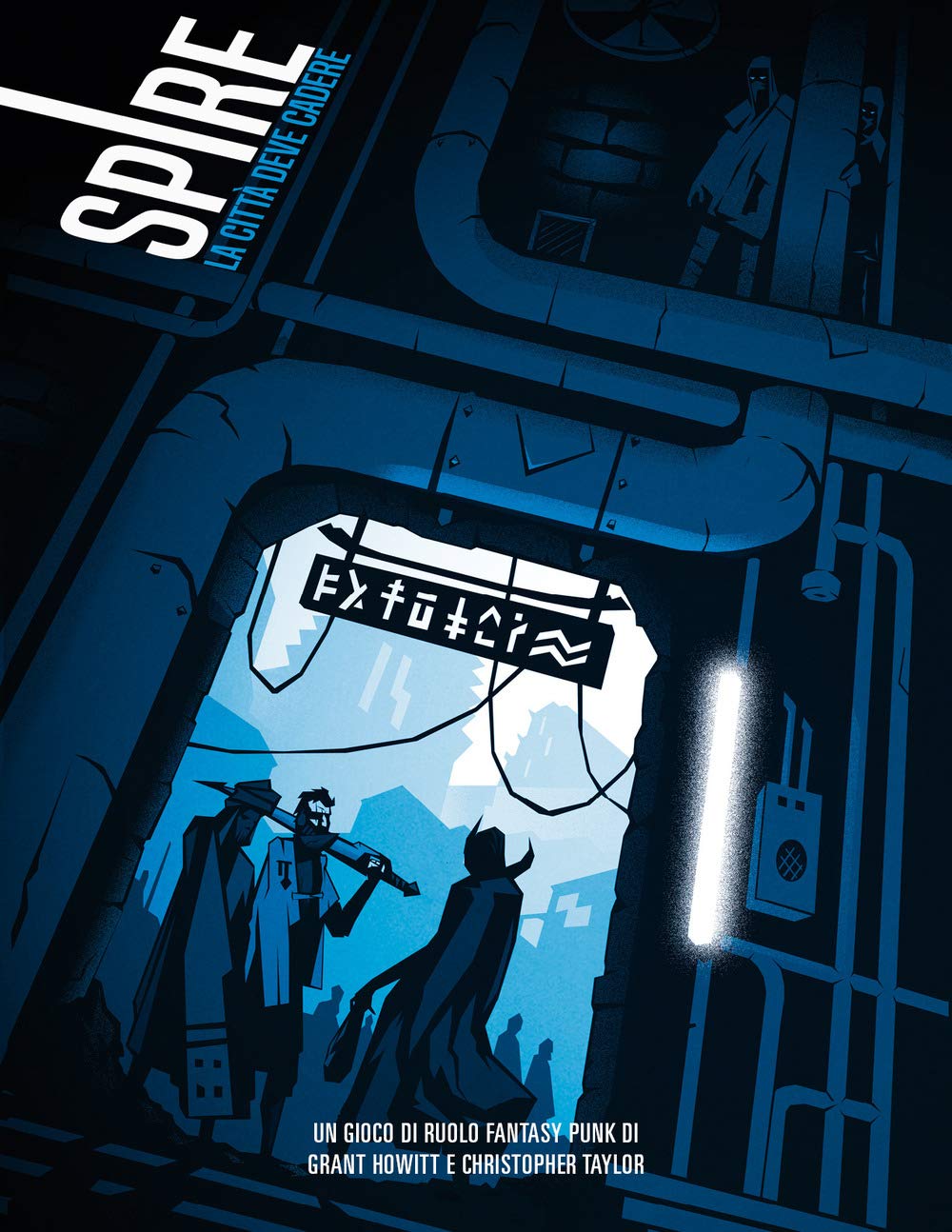 Spire - La Città deve Cadere