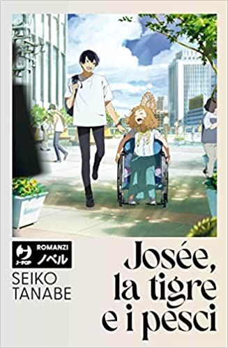 Josee, la Tigre e i Pesci Romanzo