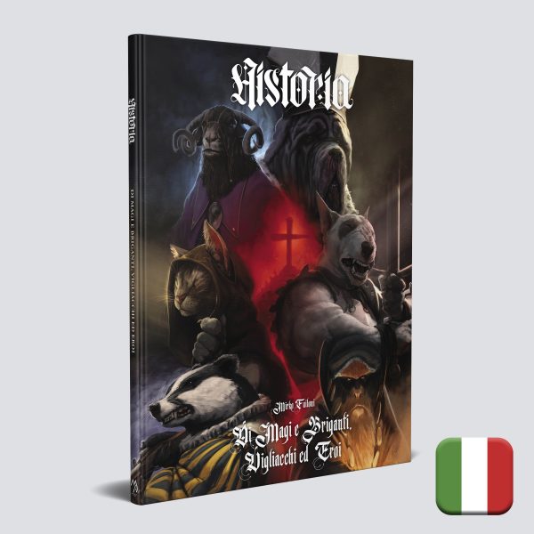 Historia - Di Magi, Briganti, Vigliacchi ed Eroi