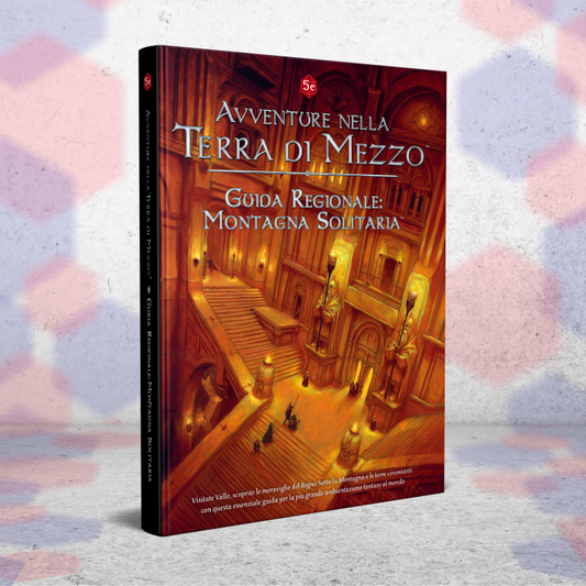 Avventure nella Terra di Mezzo - Guida Regionale: Montagna Solitaria