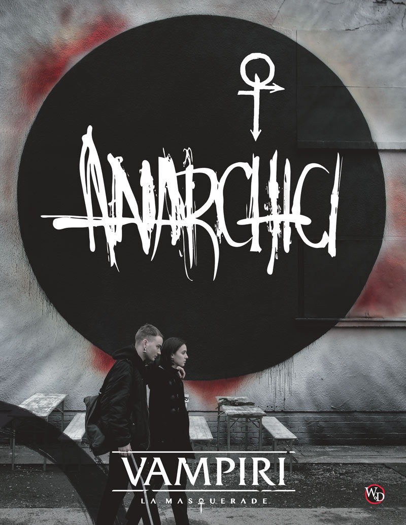 Vampiri - La Masquerade - Anarchici