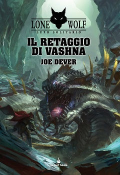 Lupo Solitario - 16 Il Retaggio di Vashna