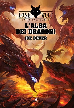 Lupo Solitario - 18 L'Alba dei Dragoni