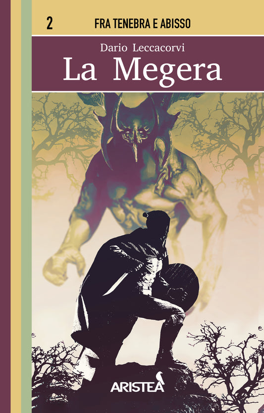 Fra Tenebra e Abisso 02 - La Megera