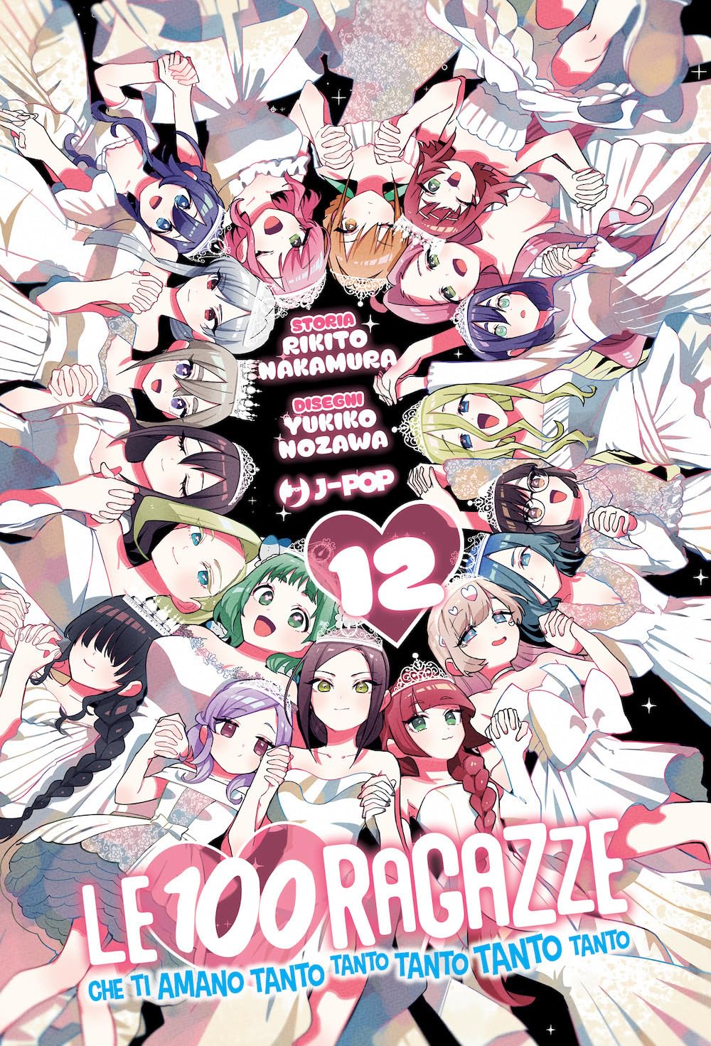 Le 100 Ragazze che ti Amano Tanto Tanto Tanto Tanto Tanto 12