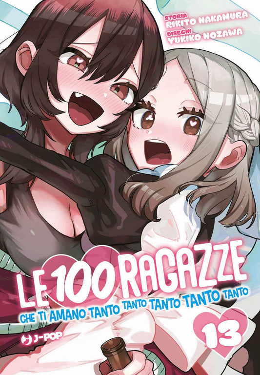 Le 100 Ragazze che ti Amano Tanto Tanto Tanto Tanto Tanto 13
