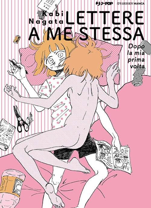 Lettere a Me Stessa - Dopo la mia Prima Volta