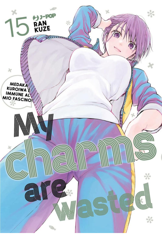 My Charms are Wasted 15