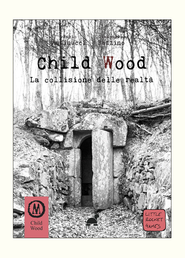 Child Wood 3 - La Collisione delle Realtà