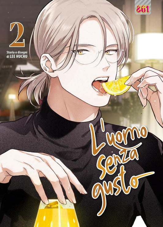 L'Uomo senza Gusto 02