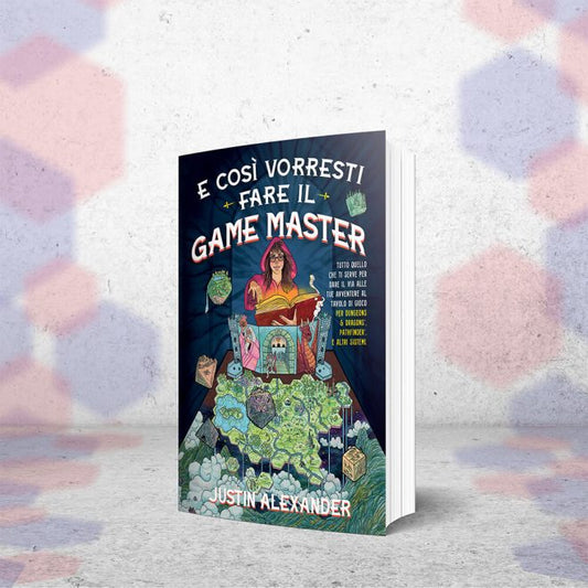 E Così Vorresti Fare il Game Master?