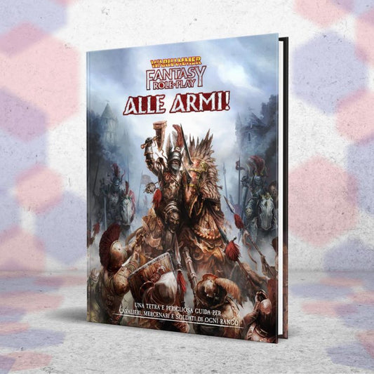 Warhammer Fantasy Roleplay - Alle Armi!