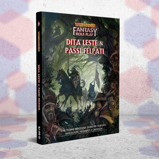 Warhammer Fantasy Roleplay - Dita Leste e Passi Felpati