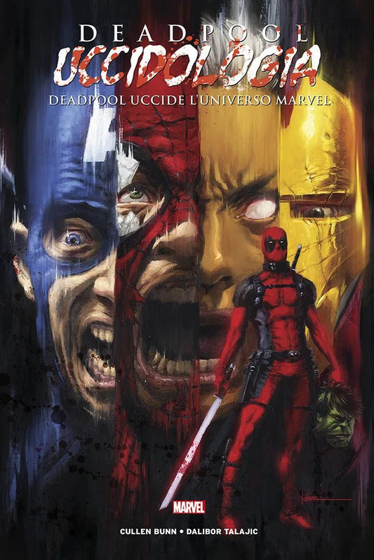 Deadpool Uccide l'Universo Marvel (Uccidologia)