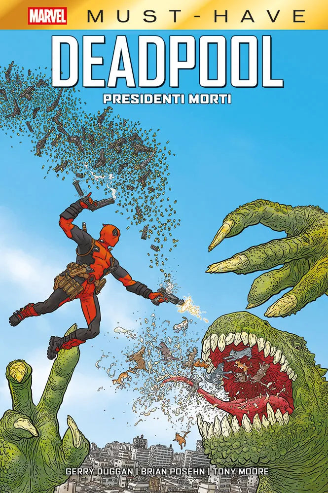 Must Have - Deadpool: Presidenti Morti