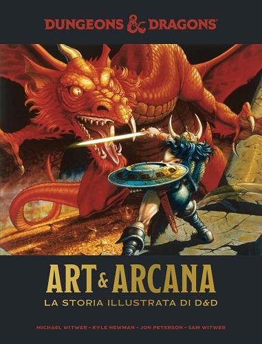 Art & Arcana: La Storia Illustrata di Dungeons & Dragons