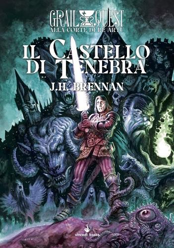 Alla Corte di Re Artù 01 - Il Castello di Tenebra
