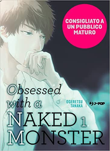Obsessed with a Naked Monster 01