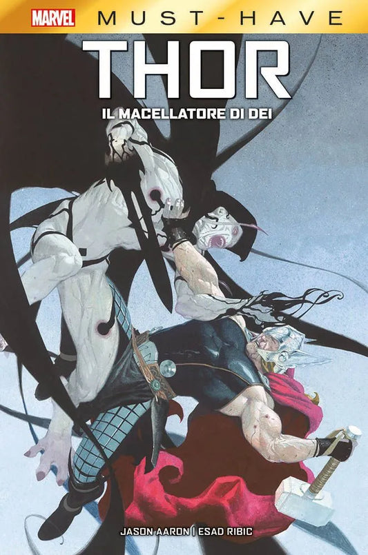 Must Have - Thor il Macellatore di Dei