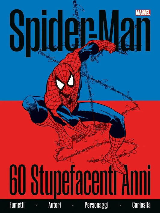 Spider-Man - 60 Stupefacenti Anni