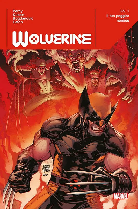 Wolverine 01 - Il tuo Peggior Nemico