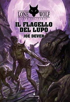 Lupo Solitario - 19 Il Flagello del Lupo