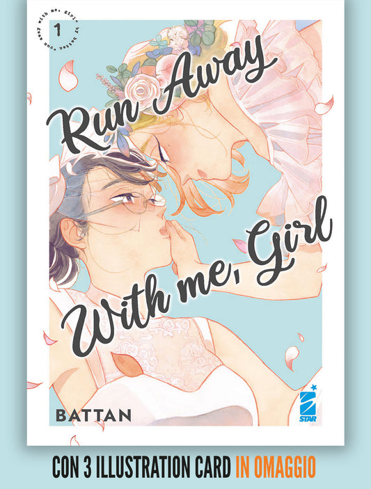 Run Away with Me, Girl 01